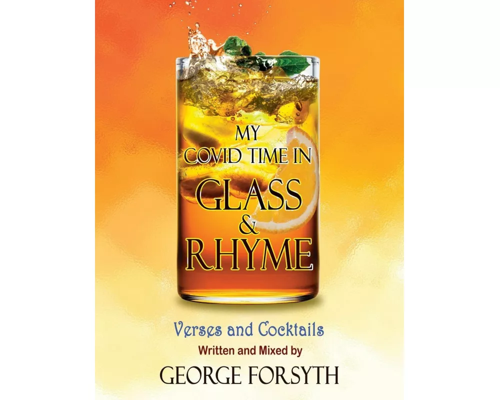 My Covid Time in Glass and Rhyme