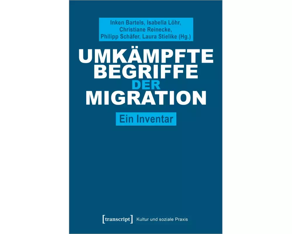 Umkämpfte Begriffe der Migration