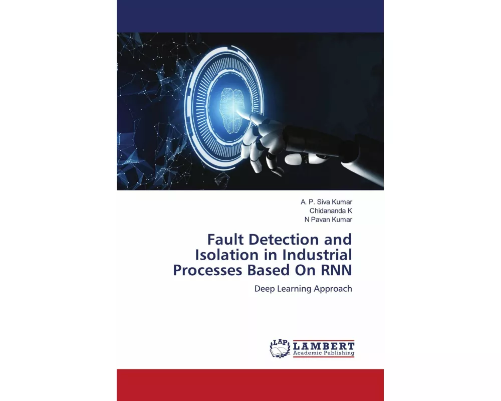 Fault Detection and Isolation in Industrial Processes Based On RNN