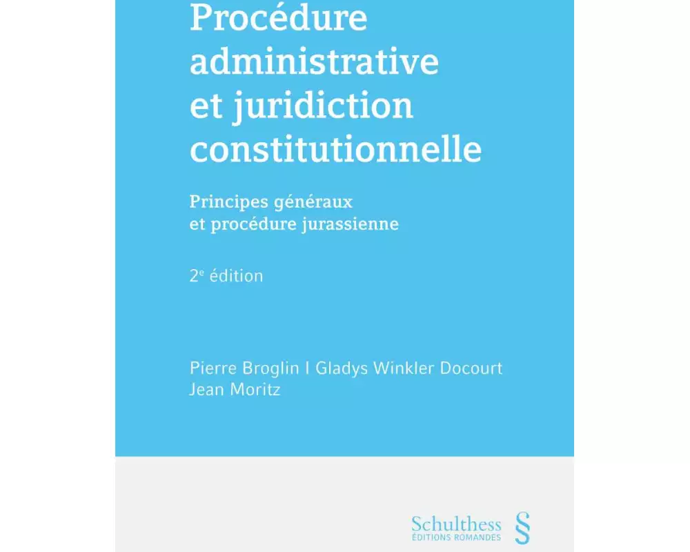Procédure administrative et juridiction constitutionnelle