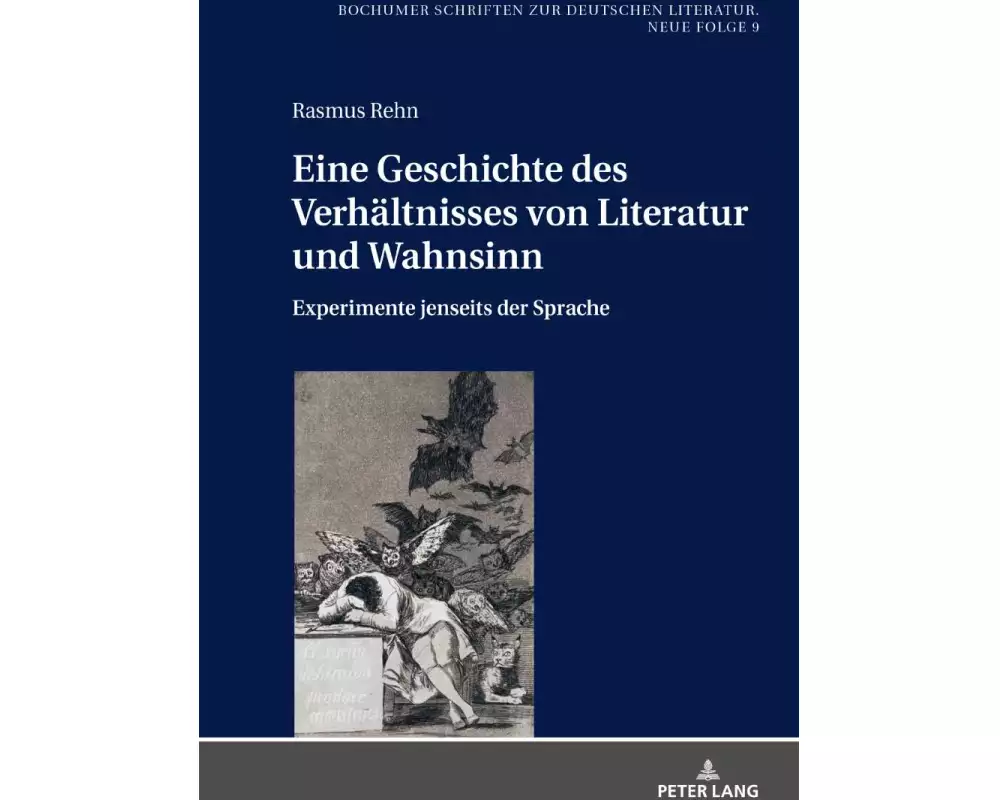 Eine Geschichte des Verhältnisses von Literatur und Wahnsinn