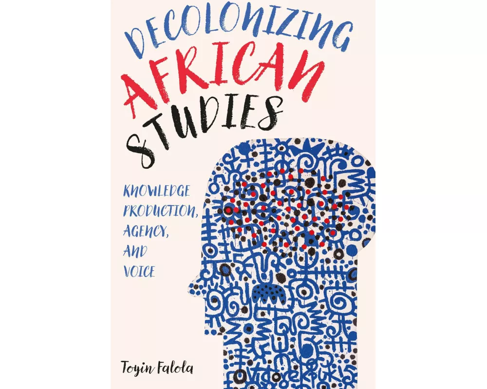 Decolonizing African Studies