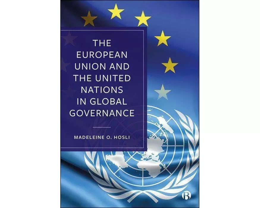 The European Union and the United Nations in Global Governance