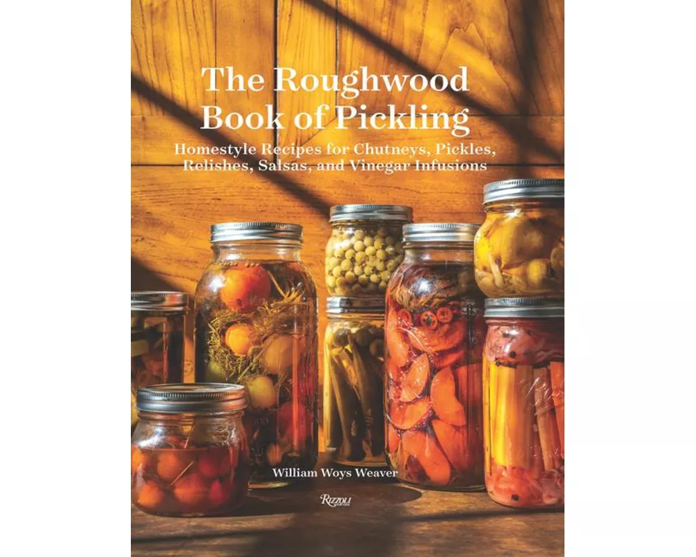 The Roughwood Book Of Pickling