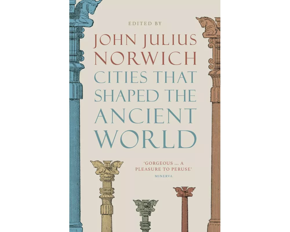 Cities that Shaped the Ancient World
