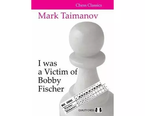 I was a Victim of Bobby Fischer