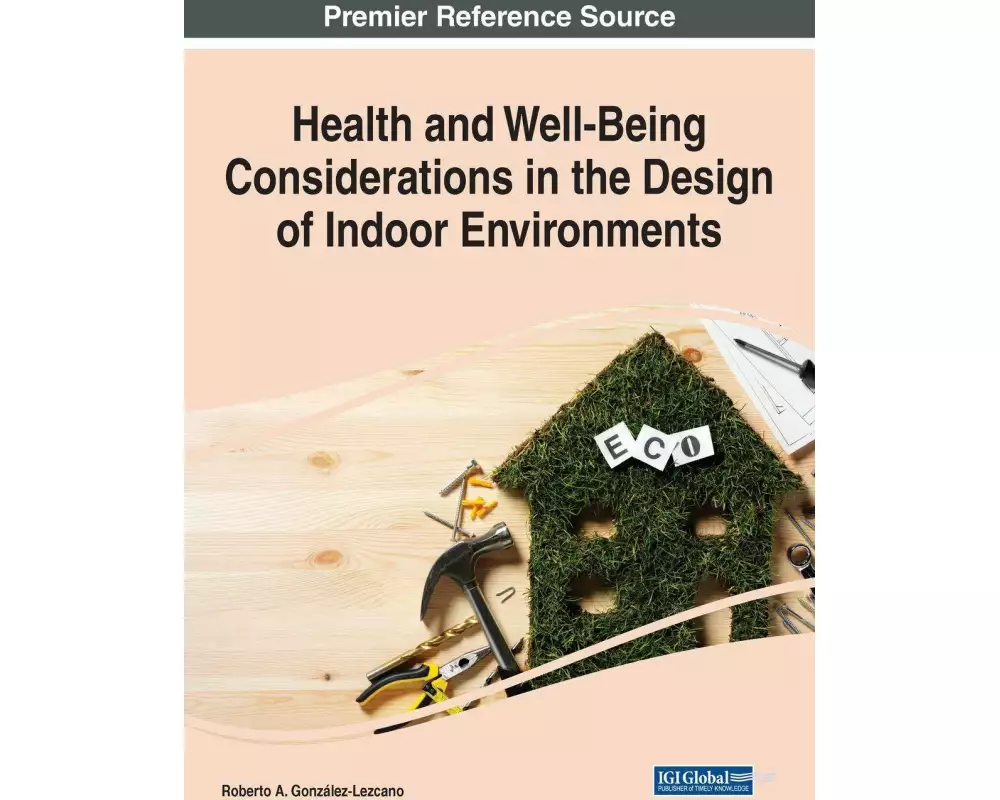 Health and Well-Being Considerations in the Design of Indoor Environments