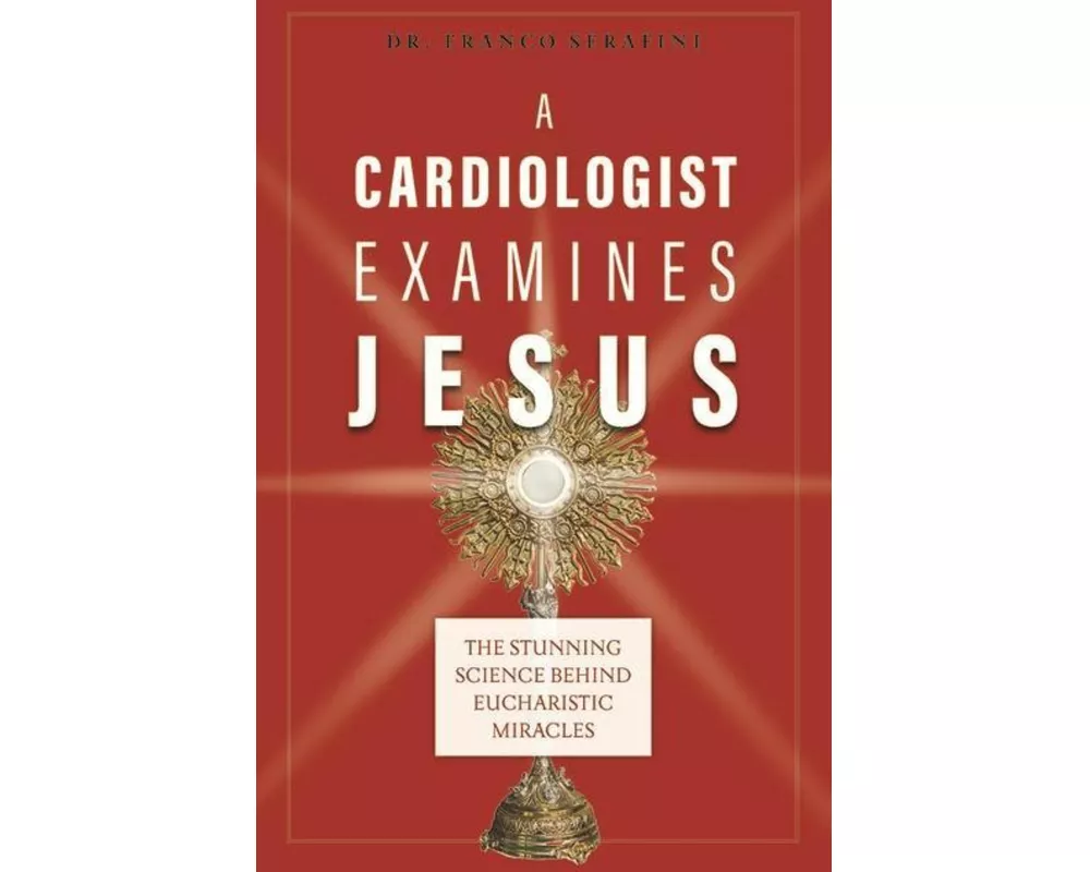 A Cardiologist Examines Jesus