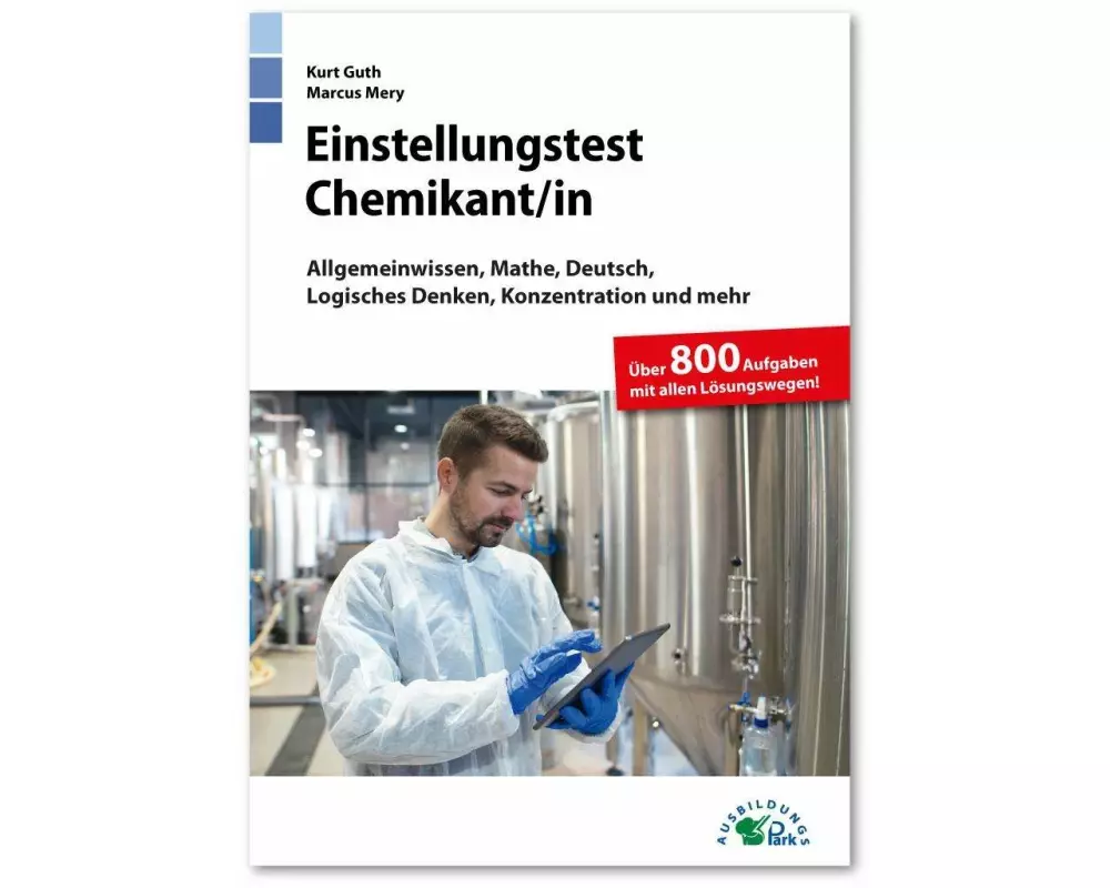 Einstellungstest Chemikant / Chemikantin