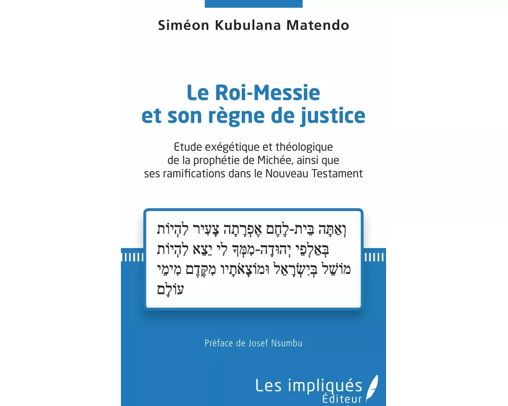 Le Roi-Messie et son règne de justice
