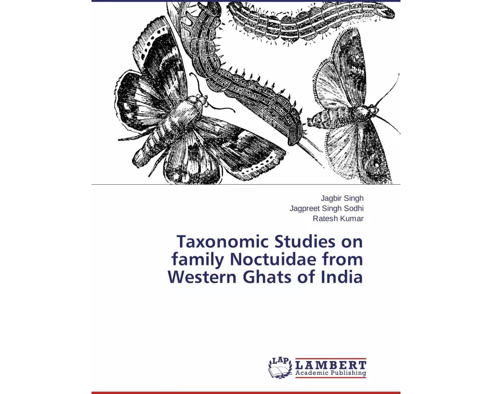 Taxonomic Studies on family Noctuidae from Western Ghats of India