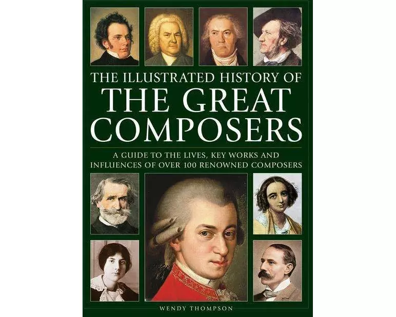 Great Composers, The Illustrated History of