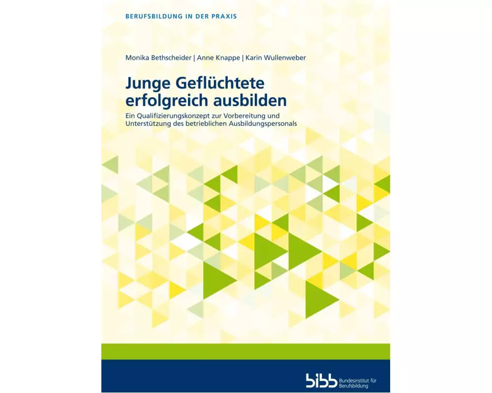 Junge Geflüchtete erfolgreich ausbilden