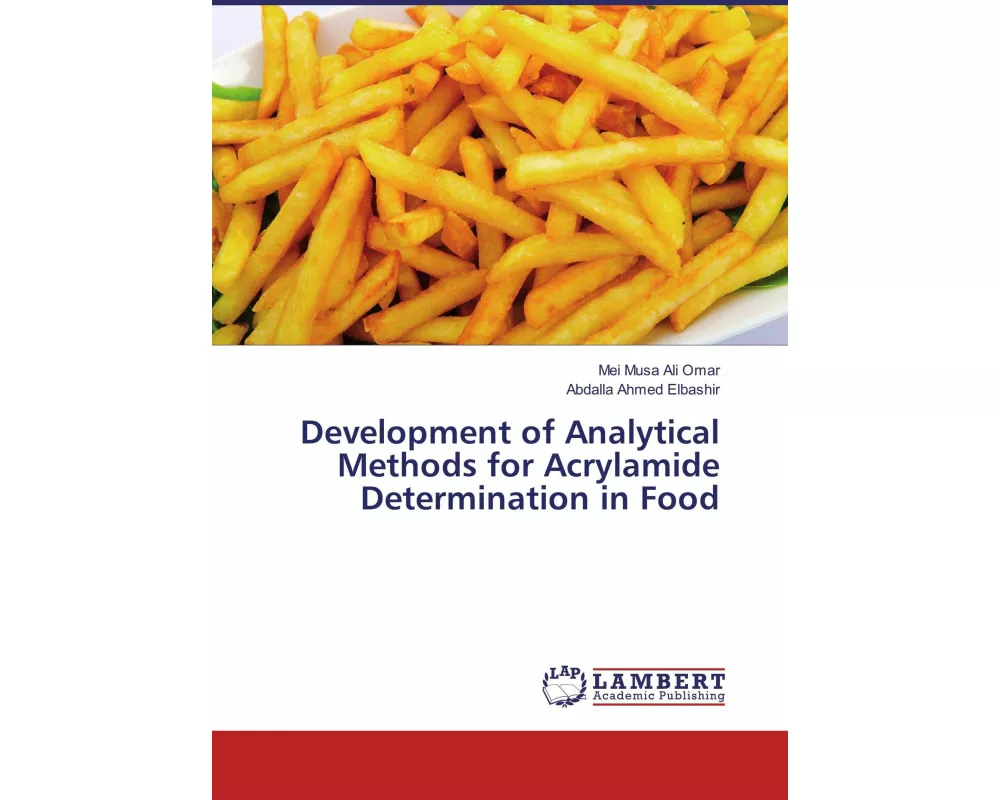 Development of Analytical Methods for Acrylamide Determination in Food
