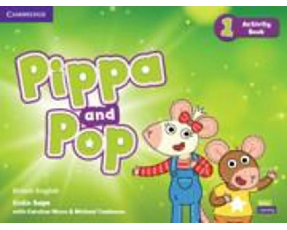 Pippa and Pop Level 1 Activity Book British English