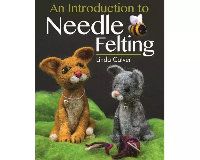 An Introduction to Needle Felting