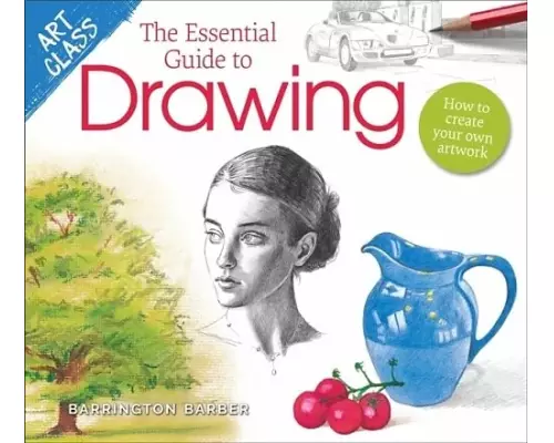 Art Class: The Essential Guide to Drawing
