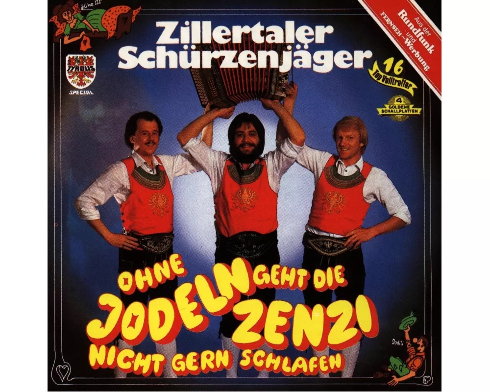 Ohne Jodeln Geht Die Zenzi Nicht gern schlafen