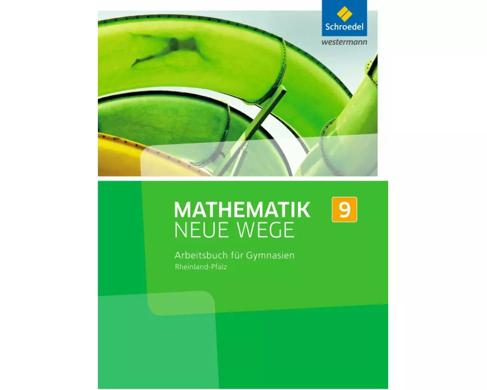 Mathematik Neue Wege SI - Ausgabe 2016 für Rheinland-Pfalz
