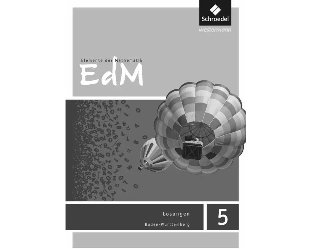 Elemente der Mathematik SI - Ausgabe 2016 für Baden-Württemberg