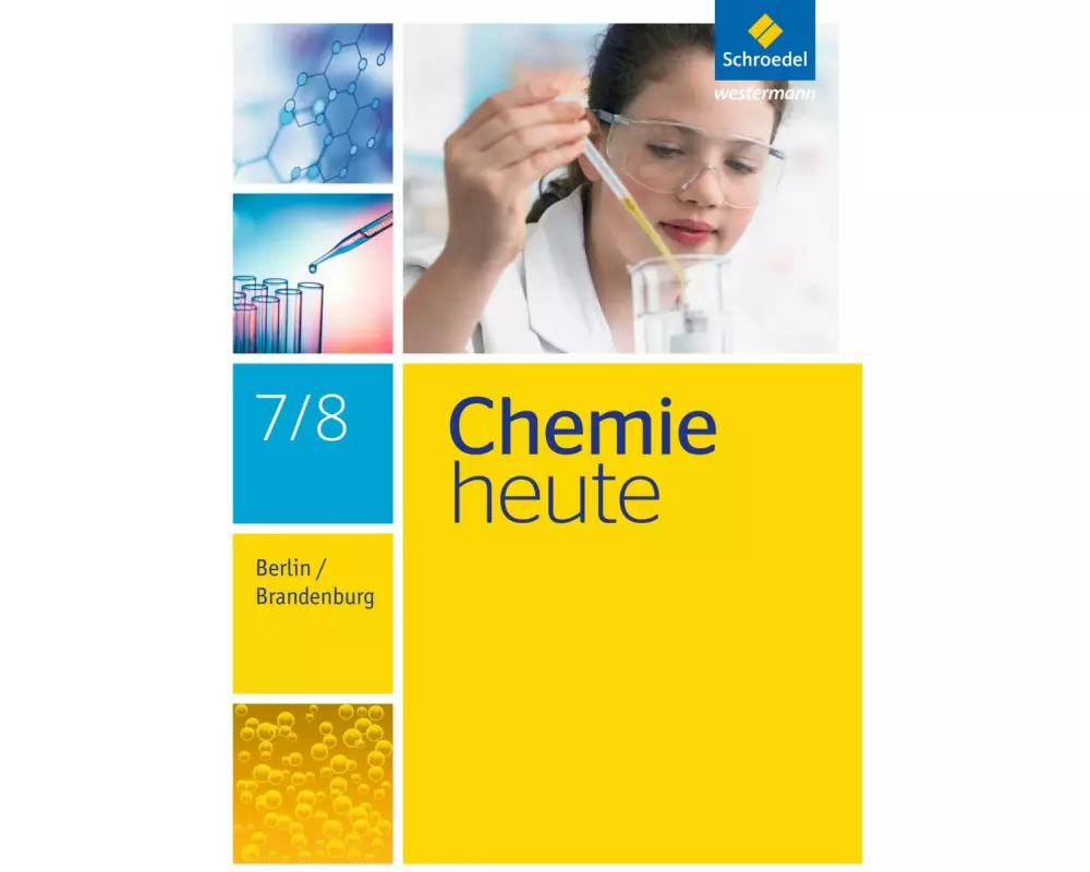 Chemie heute SI - Ausgabe 2016 für Berlin und Brandenburg
