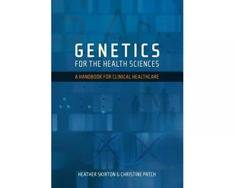 Genetics for the Health Sciences