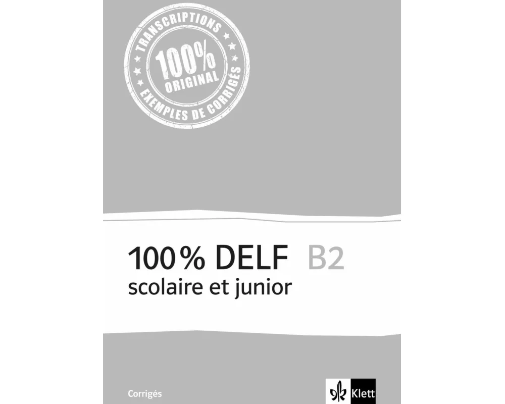 100% DELF B2 scolaire et junior