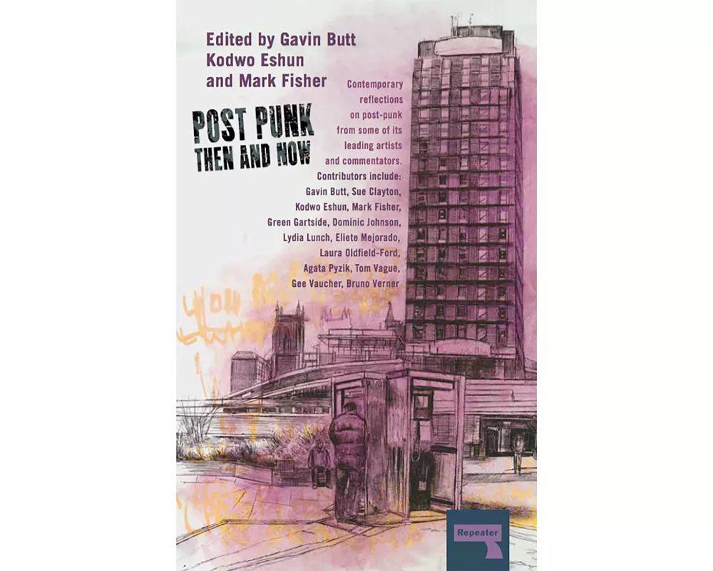 Post-Punk Then and Now
