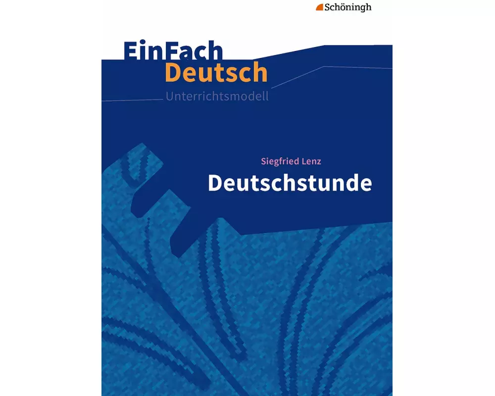 EinFach Deutsch Unterrichtsmodelle