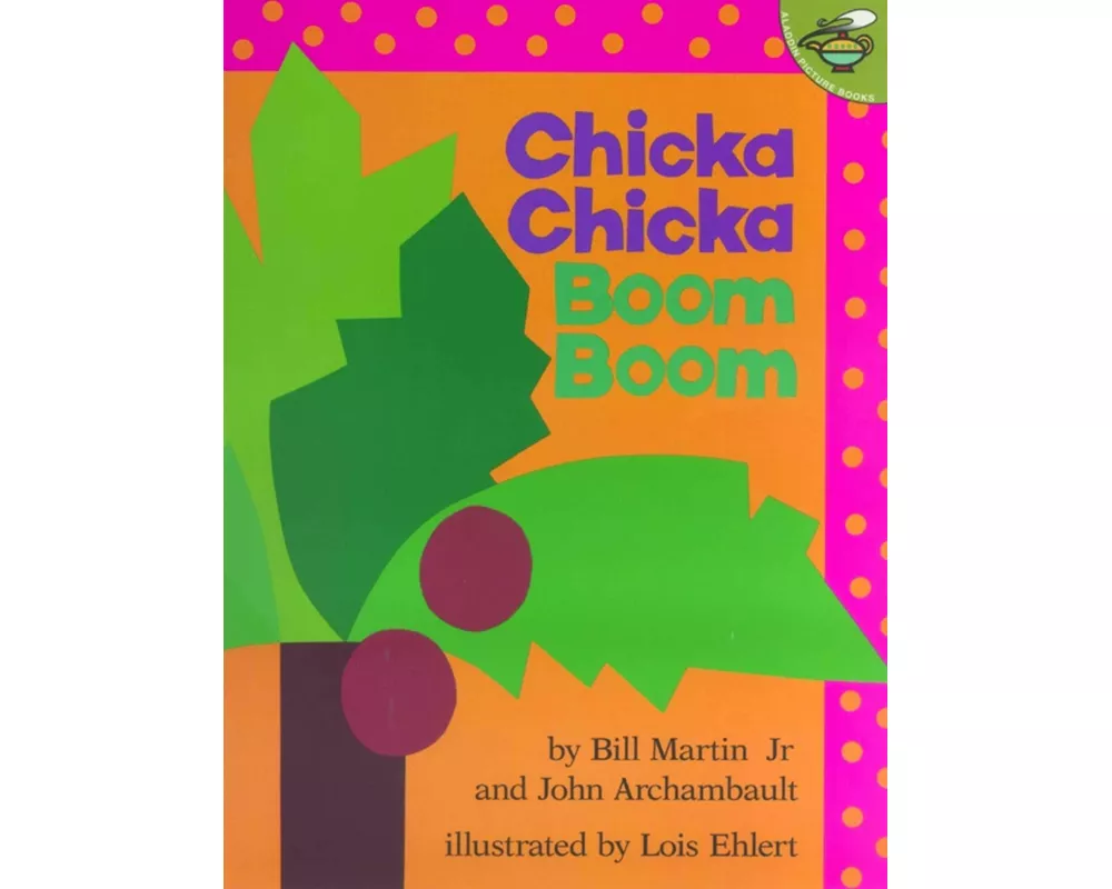 Chicka Chicka Boom Boom