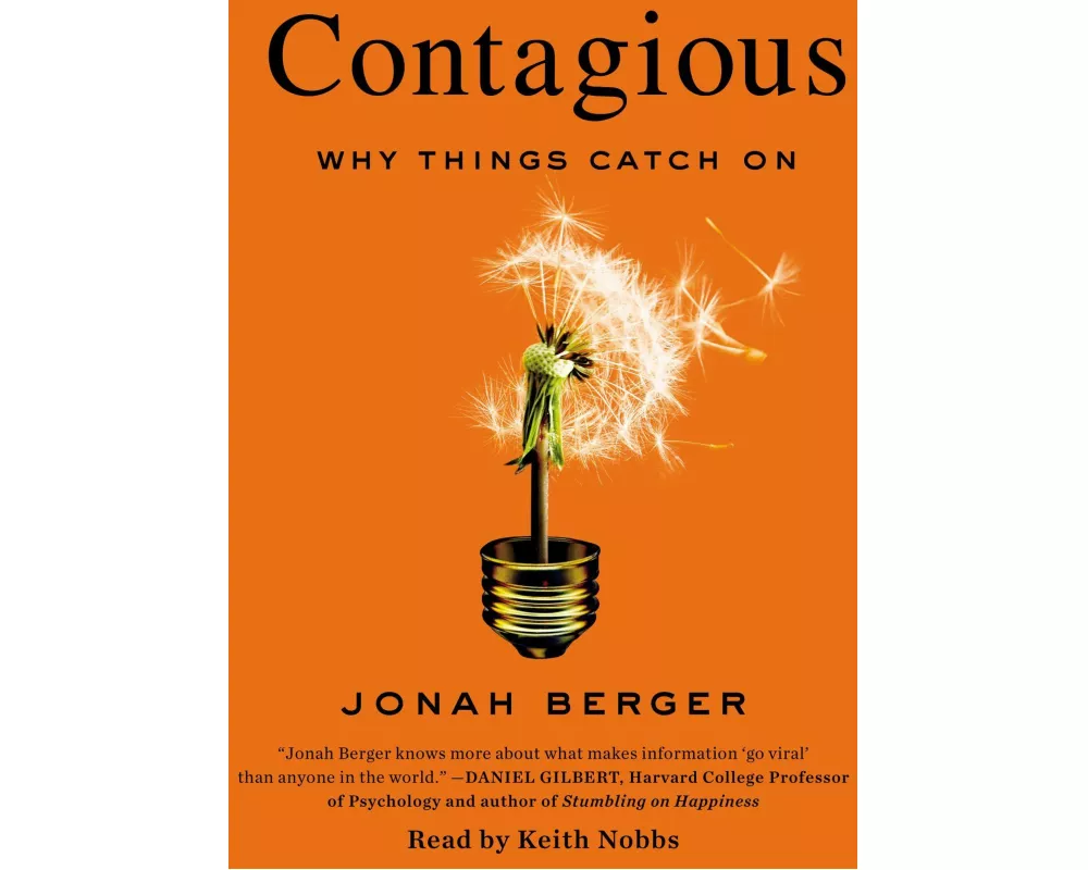 Contagious: Why Things Catch on