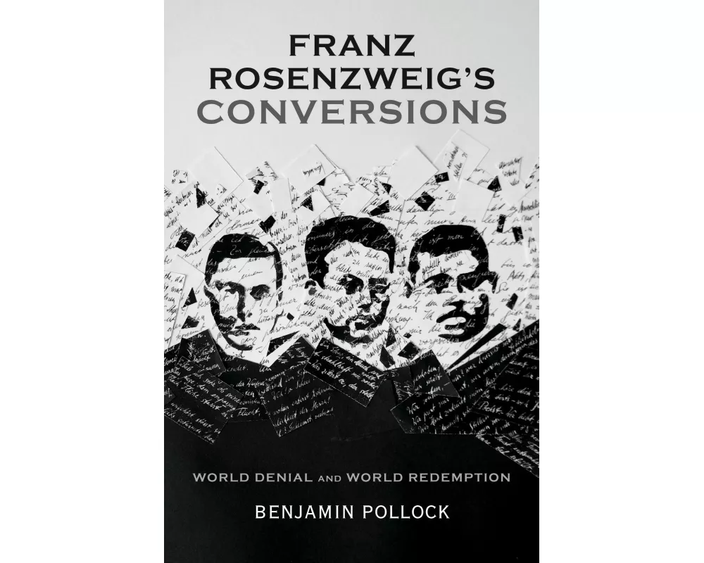 Franz Rosenzweig's Conversions