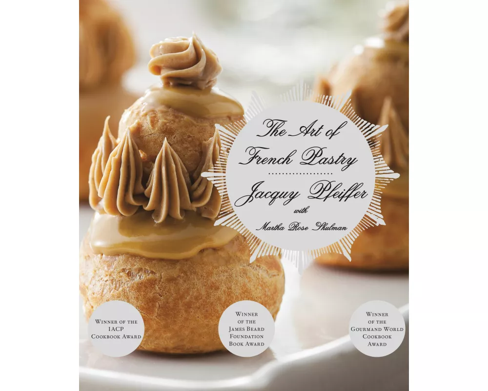 The Art of French Pastry: A James Beard Award Winner