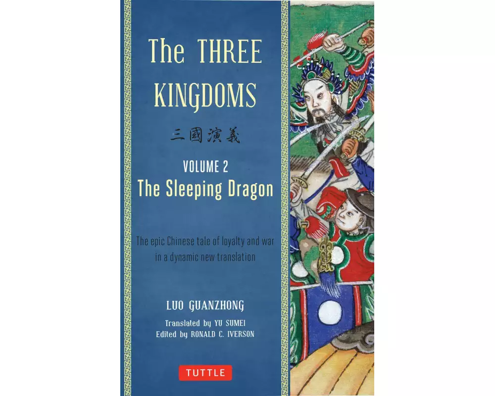 The Three Kingdoms, Volume 2: The Sleeping Dragon: Volume 2