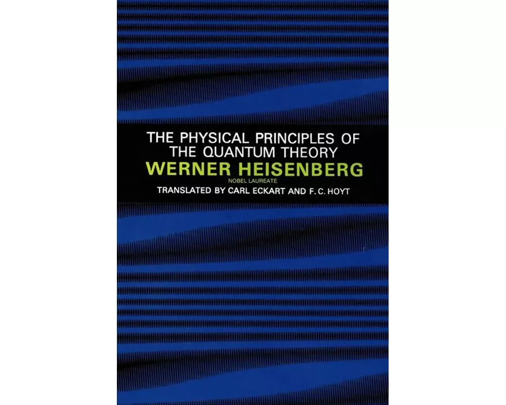 Physical Principles of the Quantum Theory