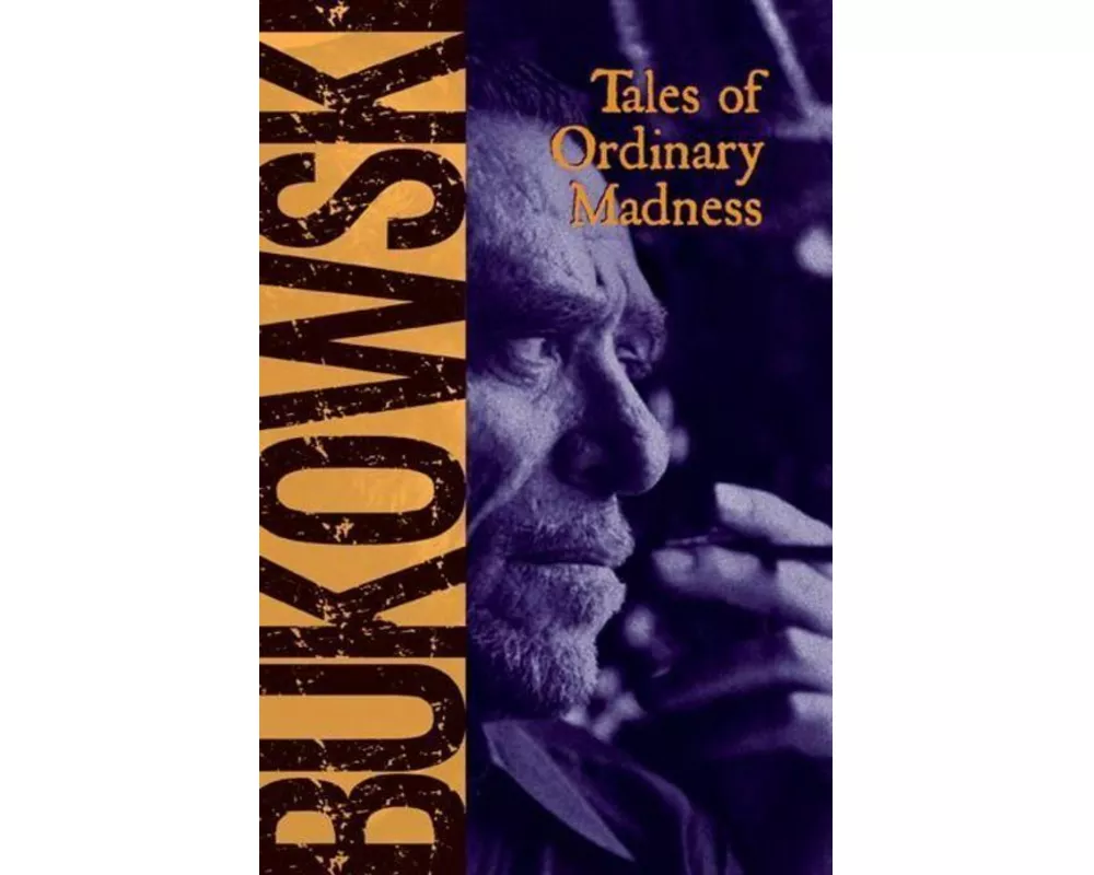 Tales of Ordinary Madness