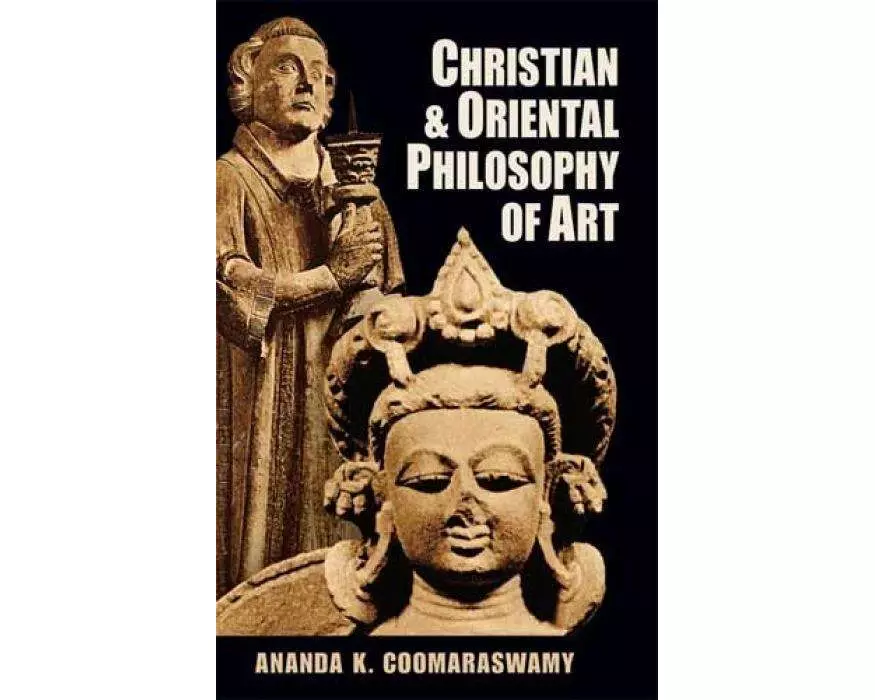 Christian and Oriental Philosophy of Art