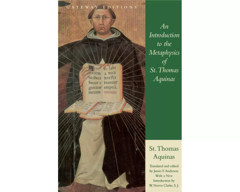 An Introduction to the Metaphysics of St. Thomas Aquinas