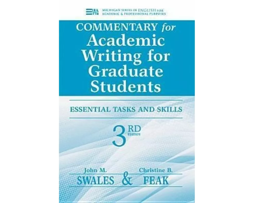 Commentary for Academic Writing for Graduate Students, 3rd Ed