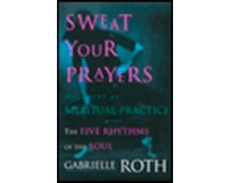 Sweat Your Prayers