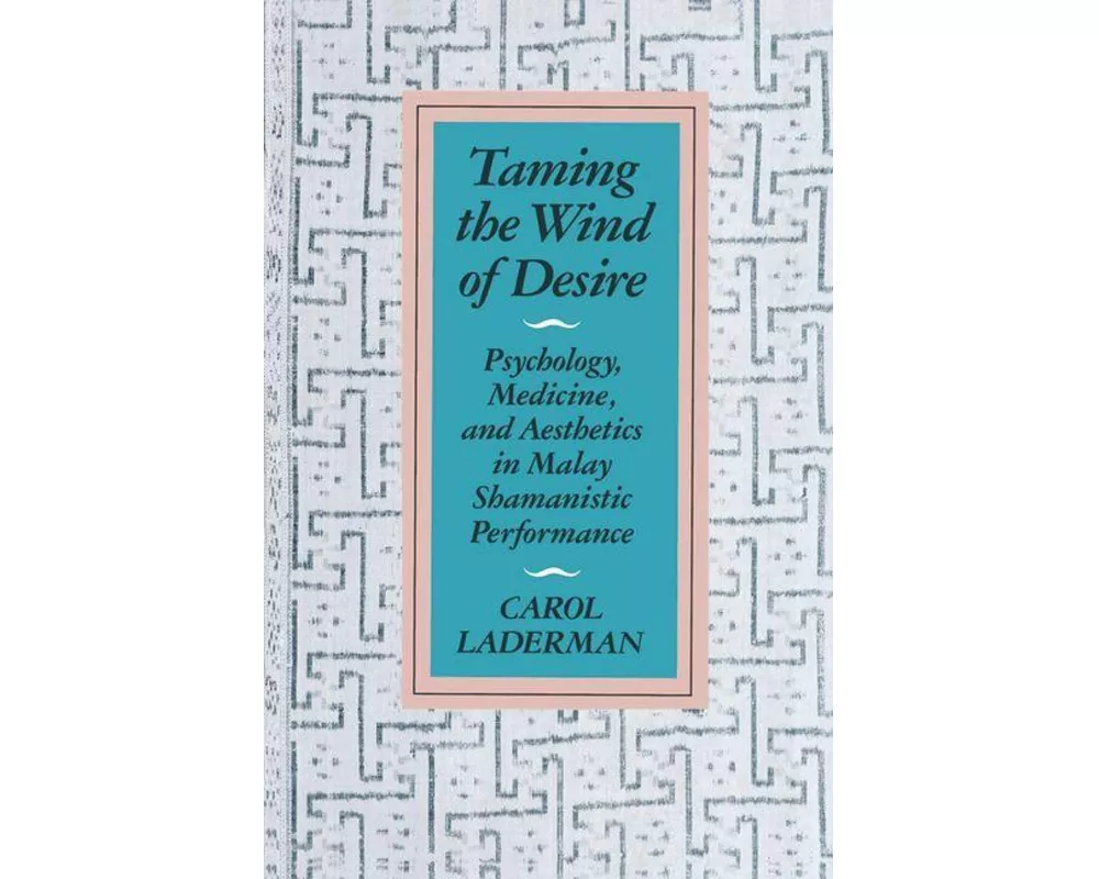 Taming the Wind of Desire