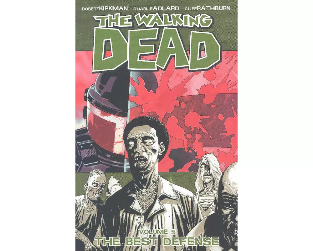 The Walking Dead Volume 5: The Best Defense