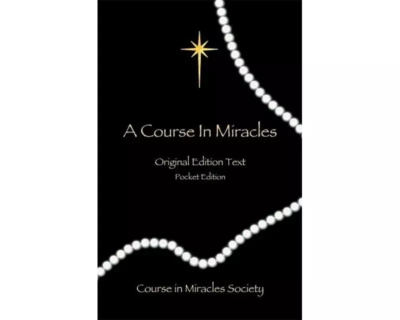 A Course in Miracles - Original Edition Text