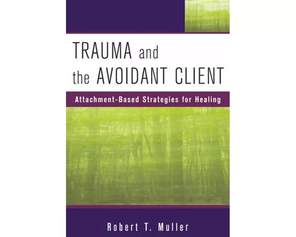 Trauma and the Avoidant Client