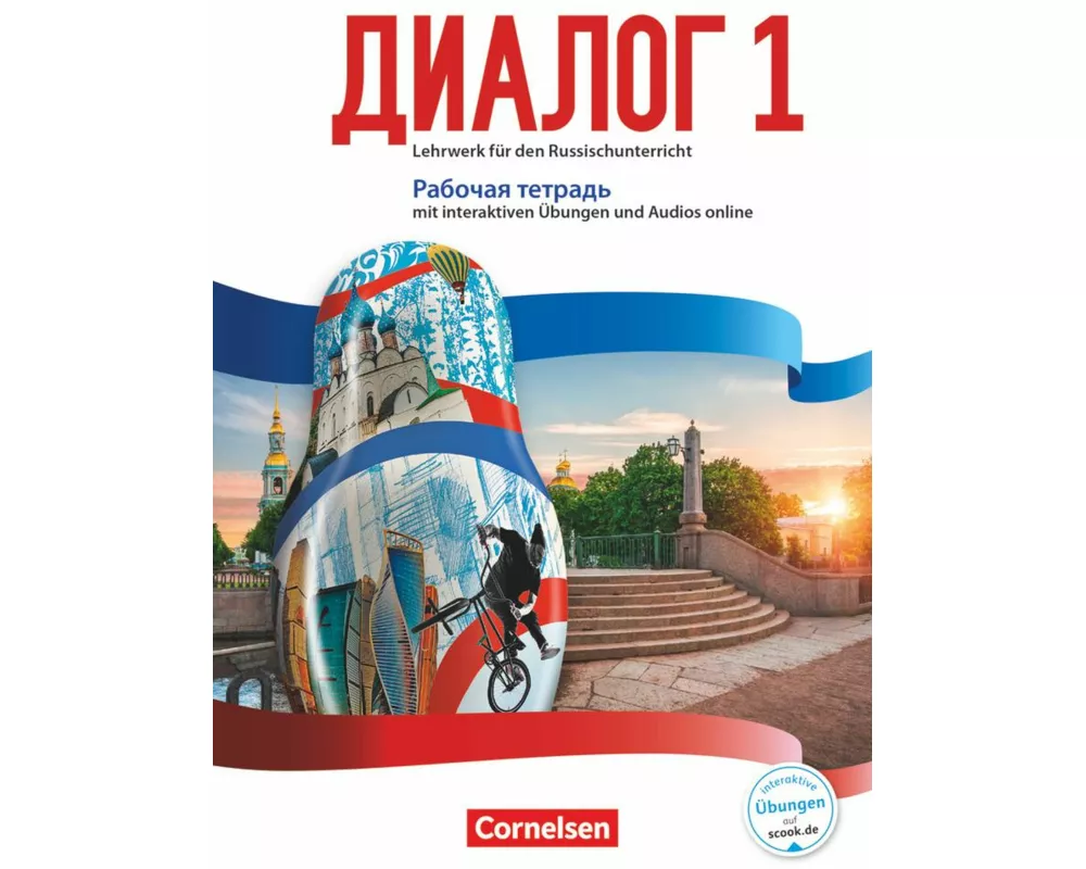 Dialog - Lehrwerk für den Russischunterricht - Russisch als 2. Fremdsprache - Ausgabe 2016 - Band 1
