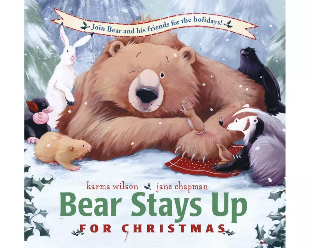 Bear Stays Up for Christmas
