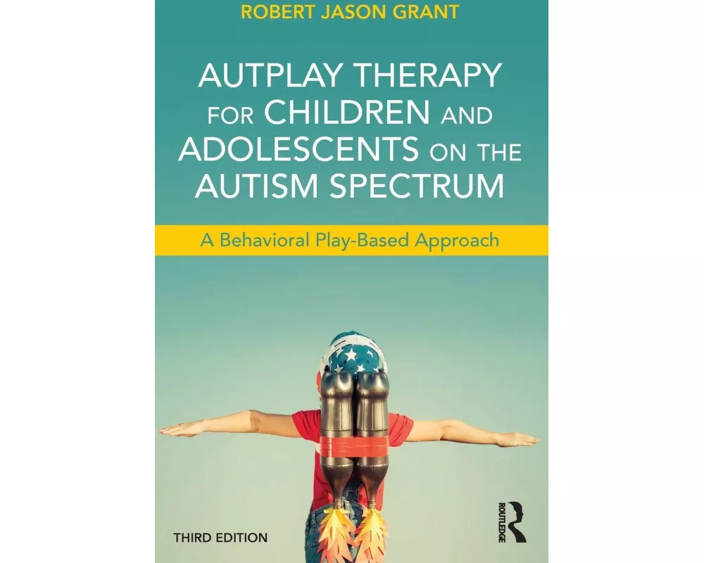 AutPlay Therapy for Children and Adolescents on the Autism Spectrum