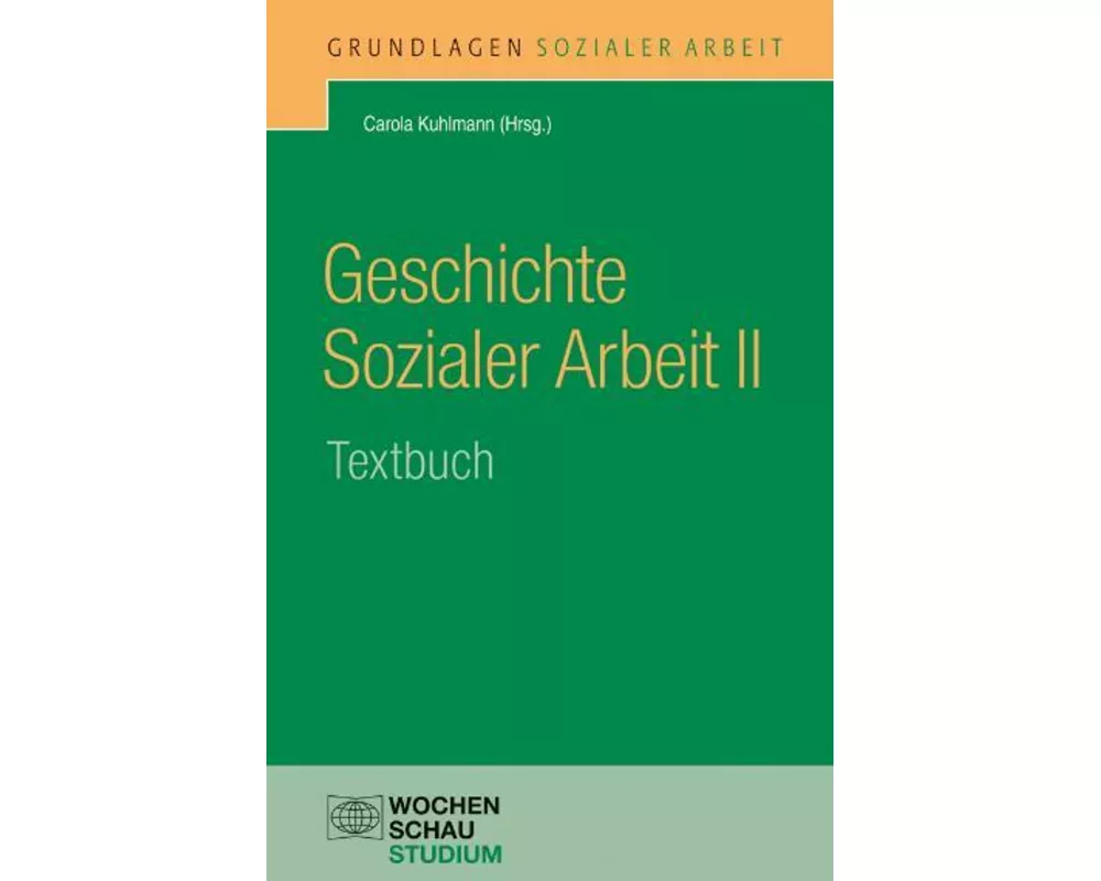 Geschichte Sozialer Arbeit II