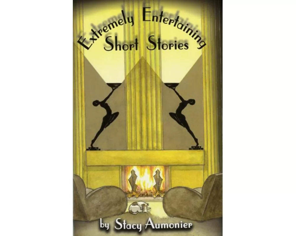 Extremely Entertaining Short Stories