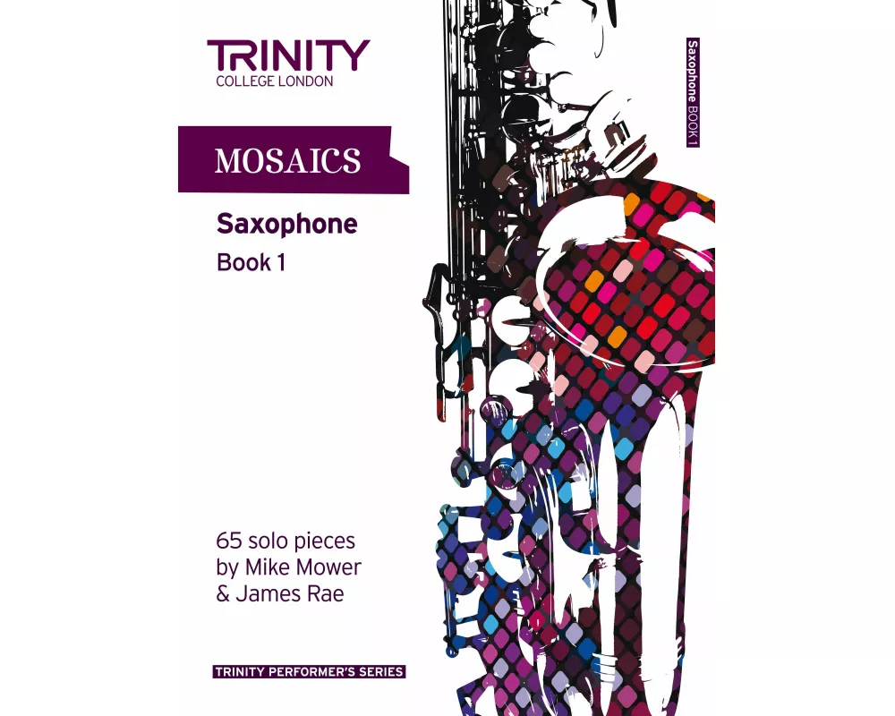 Mosaics Saxophone Book 1